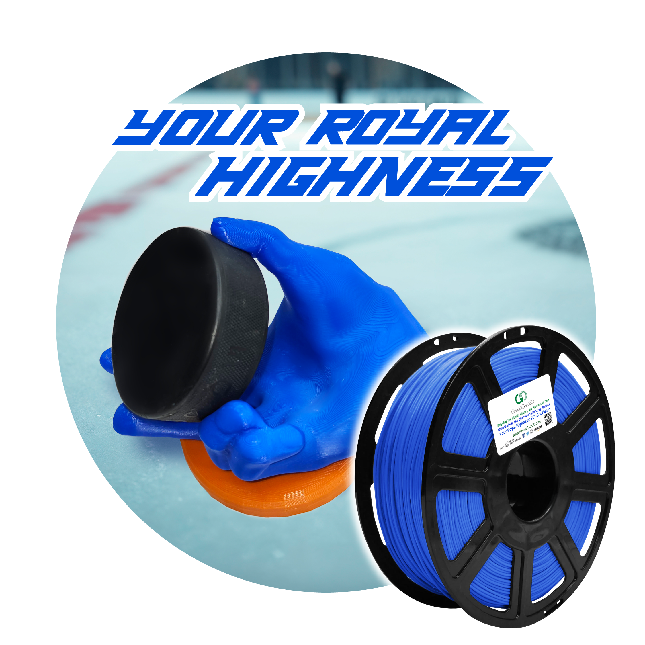 Your Royal Highness: Recycled PET-G